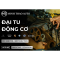 ĐẠI TU ĐỘNG CƠ